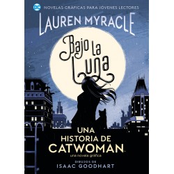 BAJO LA LUNA: UNA HISTORIA...