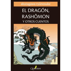 El Dragón, Rashômon y Otros...